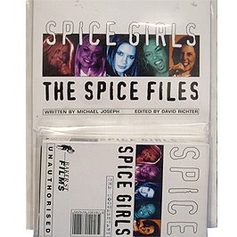 Stock image for The Spice Girls: the Spice Files for sale by MusicMagpie