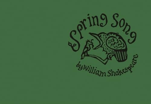 Imagen de archivo de Spring Song by Shakespeare, William Love's Labour's Lost a la venta por PBShop.store US