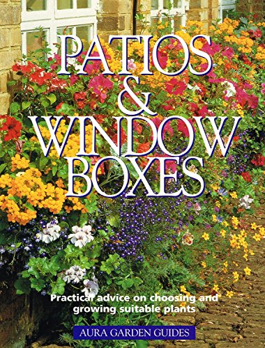 9781901683592: Patios and window boxes (Aura Garden Guides)