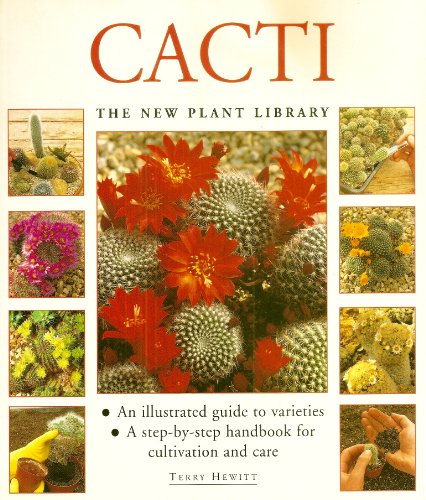Stock image for Cacti : (The New Plant Library) for sale by AwesomeBooks