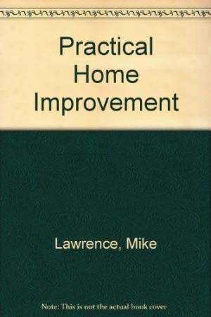 Stock image for Practical Home Improvement for sale by WorldofBooks