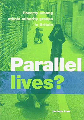 Imagen de archivo de Parallel Lives: Poverty Among Ethnic Minority Groups in Britain a la venta por WorldofBooks