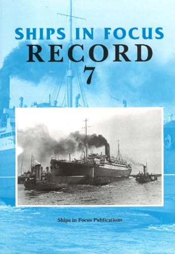 Beispielbild fr Ships in Focus Record 7 zum Verkauf von Cambridge Rare Books