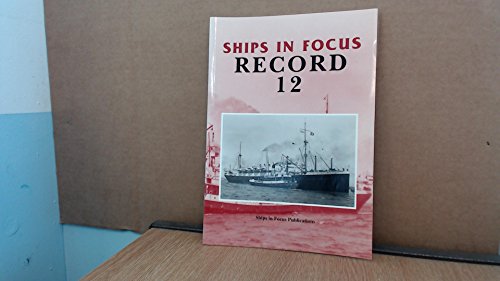 9781901703092: Ships in Focus Record 12