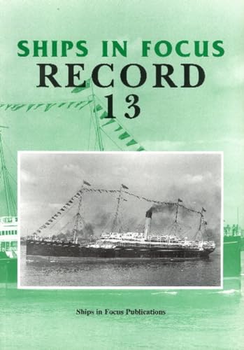 Imagen de archivo de Ships in Focus Record 13 a la venta por WorldofBooks