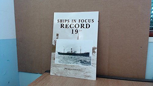 Beispielbild fr Ships in Focus Record 19 zum Verkauf von WorldofBooks