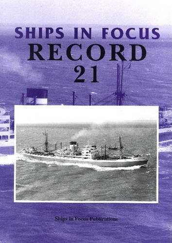 Stock image for Ships in Focus Record 21 for sale by WorldofBooks