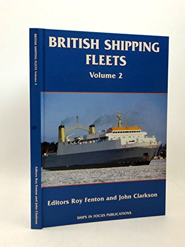 Beispielbild fr British Shipping Fleets Volume 2 zum Verkauf von WorldofBooks