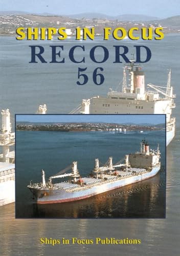 Beispielbild fr SHIPS IN FOCUS RECORD 56 zum Verkauf von WorldofBooks