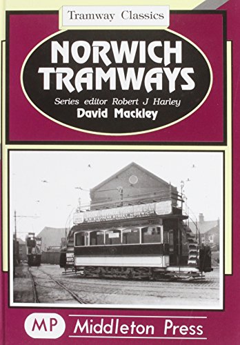 TRAMWAY CLASSICS - NORWICH TRAMWAYS