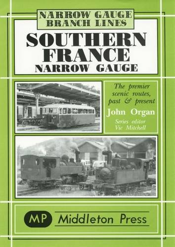 Stock image for Southern France Narrow Gauge for sale by Reuseabook