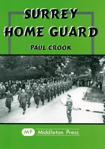 Stock image for Surrey Home Guard (Military Books) for sale by WorldofBooks