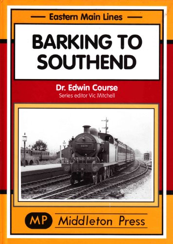 Stock image for Barking to Southend (Eastern Main Lines) for sale by WorldofBooks