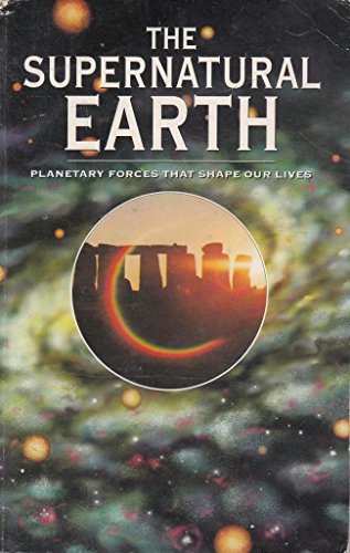 Stock image for Supernatural Earth for sale by Reuseabook