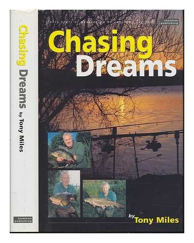 Stock image for Chasing Dreams: an obsession with catching big fish for sale by WorldofBooks