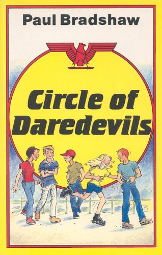 Circle of Daredevils (9781901737257) by Bradshaw, Paul