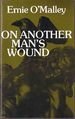 Stock image for On Another Man's Wound for sale by ThriftBooks-Atlanta