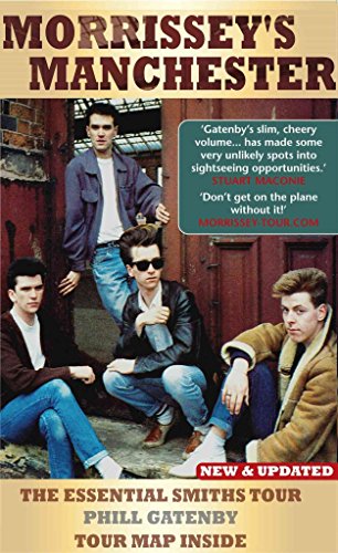 Stock image for Morrissey's Manchester: The Essential Smiths Tour for sale by MusicMagpie