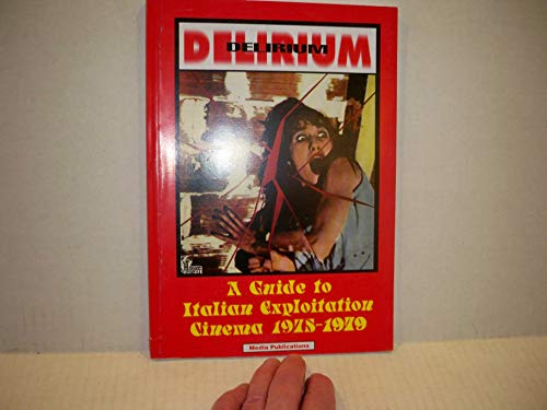 Delirium Italian Exploitation (9781901759006) by Luther Smith, Adrain