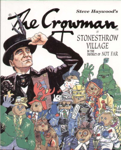 Stock image for The Crowman of Stonesthrow Village in the District of Not Far (Signed Copy) for sale by The Book Exchange