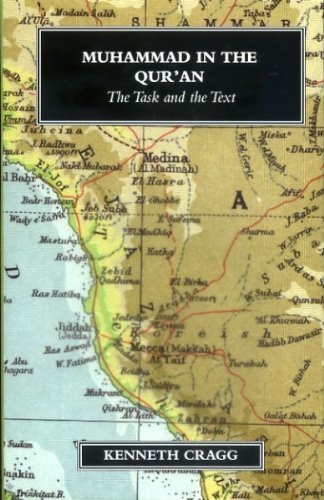 Stock image for Muhammad in the Qur'an: The Task and the Text for sale by WorldofBooks