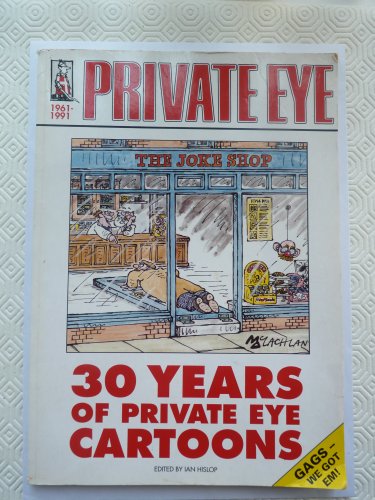 Beispielbild fr 30 Years of "Private Eye" Cartoons zum Verkauf von WorldofBooks