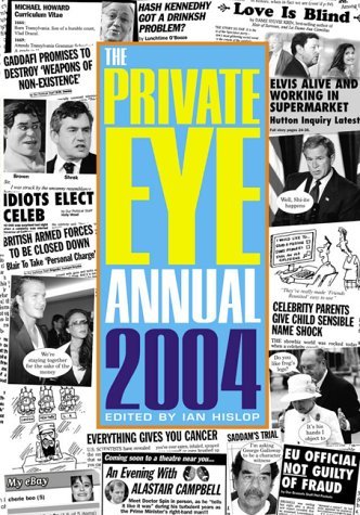 Beispielbild fr The Private Eye Annual 2004 zum Verkauf von WorldofBooks