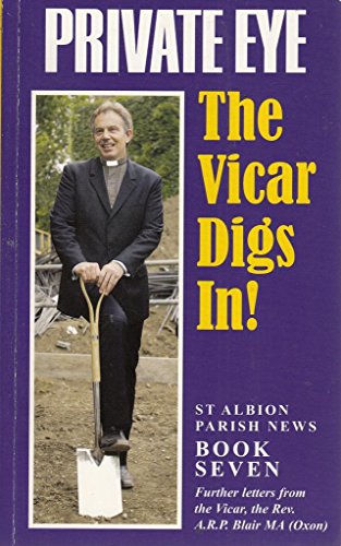 Imagen de archivo de St. Albion Parish News: Book seven - The Vicar Digs in! [book 7] (Private Eye) a la venta por WorldofBooks