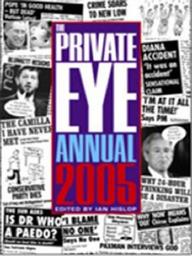 Stock image for Private Eye Annual 2005 for sale by Better World Books