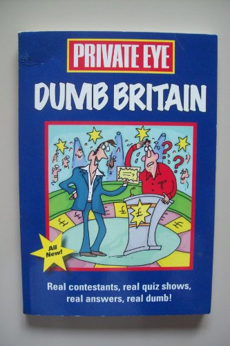 Imagen de archivo de Dumb Britain (Private Eye) a la venta por AwesomeBooks