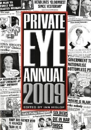 Beispielbild fr Private Eye Annual 2009 zum Verkauf von WorldofBooks