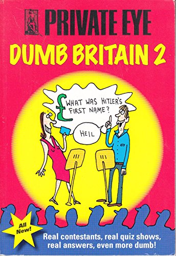Dumb Britain: Bk. 2 (Private Eye) - Marcus Berkmann