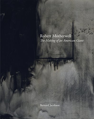 Beispielbild fr Robert Motherwell: The Making of an American Giant zum Verkauf von HPB Inc.