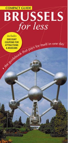 Stock image for Brussels for less - Compact Guide for sale by Irish Booksellers