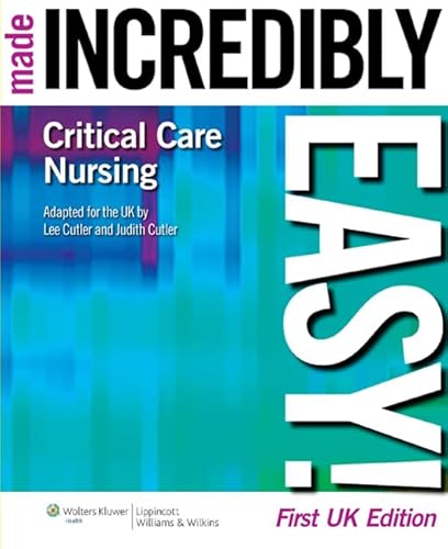 Immagine dell'editore per Critical Care Nursing Made Incredibly Easy! venduto da Better World Books Ltd