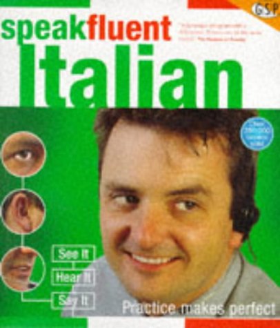 Speak Fluent Italian: Version 2 (Hobbies & Interests)) (9781901861532) by Gsp