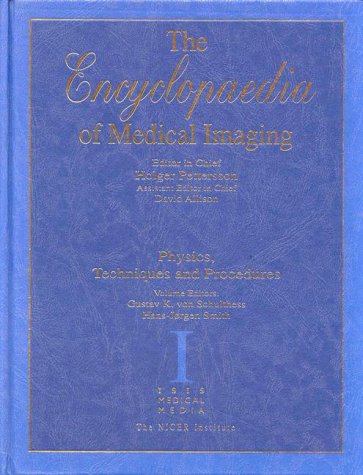 Stock image for The Encyclopaedia of Medical Imaging Vol 1 for sale by K & L KICKIN'  BOOKS