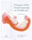 Beispielbild fr Diseases of the Small Intestine in Childhood zum Verkauf von PsychoBabel & Skoob Books