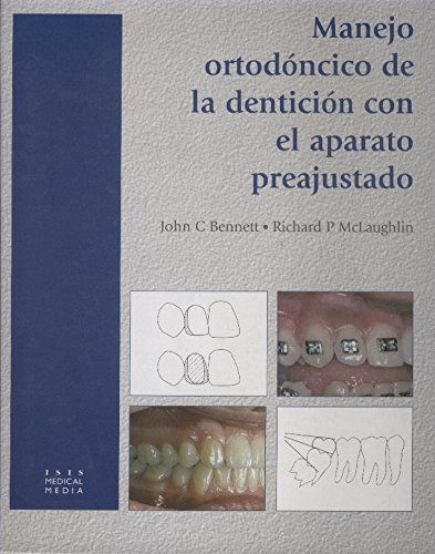 9781901865219: Orthodontic Management of the Dentition with the Preadjusted Appliance