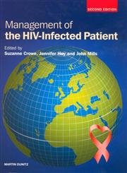 Stock image for Management of the HIV Infected Patient, Second Edition for sale by Bookmonger.Ltd