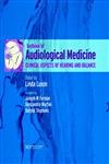 9781901865349: A Textbook of Audiological Medicine: Clinical Aspects of Hearing and Balance