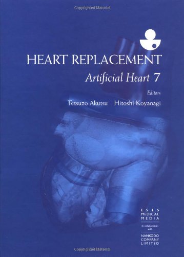 Heart Replacement: Artificial Heart 7 (9781901865363) by Steers; Silberstein; Goadsby; Lipton; Alters; Seaward; O'Neill; Padma-Nathan; Staben