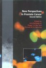 New Perspectives in Prostate Cancer, Second Edition (9781901865561) by Belldegrun, Arie; Oliver, Professor Tim; Kirby, Roger S; Newling, Donald W W