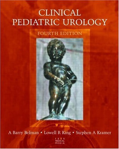 Stock image for Clinical Pediatric Urology for sale by Better World Books: West