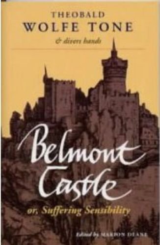 Beispielbild fr Belmont Castle, or Suffering Sensibility: Suffering Sensibility zum Verkauf von Tall Stories BA