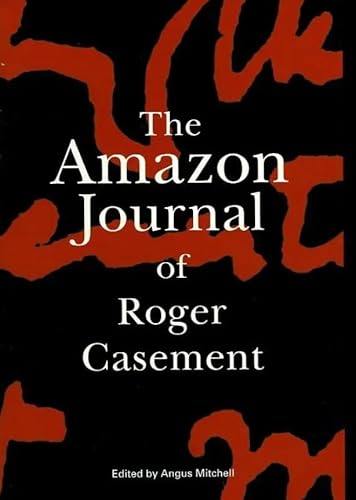 Beispielbild fr The Amazon Journal of Roger Casement zum Verkauf von WorldofBooks