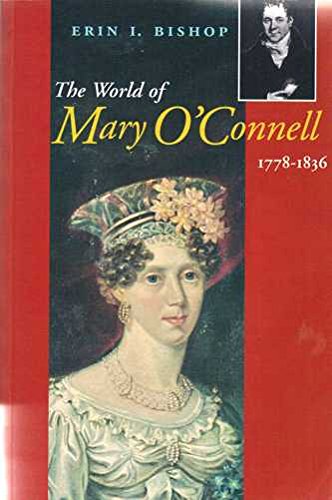 Beispielbild fr The World of Mary O'Connell, 1778-1836 zum Verkauf von Better World Books