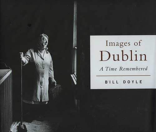 Images Of Dublin (9781901866742) by Doyle, Bill