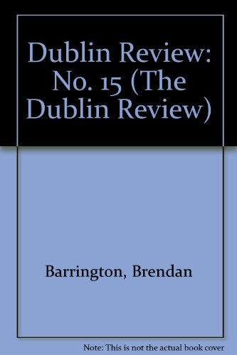 Imagen de archivo de Dublin Review: No. 15 ("The "Dublin Review) a la venta por AwesomeBooks