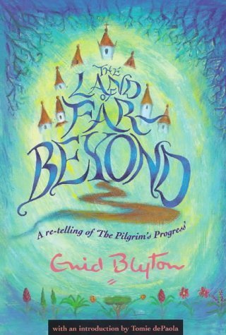 Imagen de archivo de The Land of Far Beyond (Enid Blyton, Religious Stories) a la venta por ZBK Books